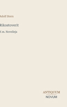 Rikostoverit: Y.m. Novelleja (Finnish Edition)