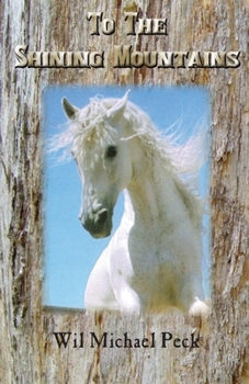 Paperback To The Shining Mountains Book