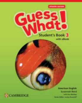 Paperback Guess What! American English Level 3 Student's Book with eBook Updated Book