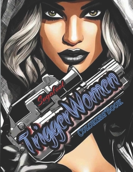 Paperback Triggerwoman: Coloring Book