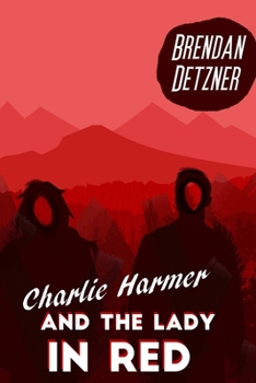 Paperback Charlie Harmer and the Lady In Red Book