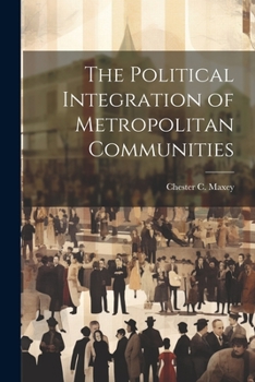 Paperback The Political Integration of Metropolitan Communities Book
