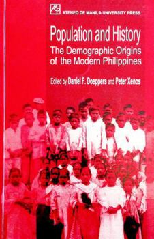 Population and history: The demographic origins of the modern Philippines
