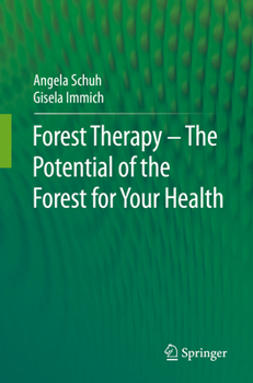 Paperback Forest Therapy - The Potential of the Forest for Your Health Book