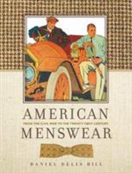 American Menswear: From the Civil War to the Twenty-First Century - Book  of the Costume Society of America Series