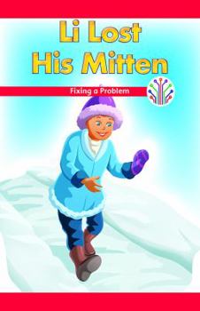 Paperback Li Lost His Mitten: Fixing a Problem Book