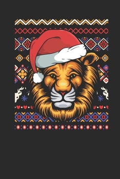 Ugly Christmas - Lion: Blank Lined Notebook / Journal (6 X 9 -120 Pages) – Ugly Christmas Gift Idea