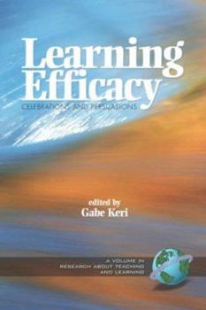 Paperback Learning Efficacy: Celebrations and Persuasions (PB) Book