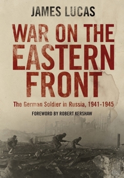 Paperback War on the Eastern Front: The German Soldier in Russia, 1941-1945 Book