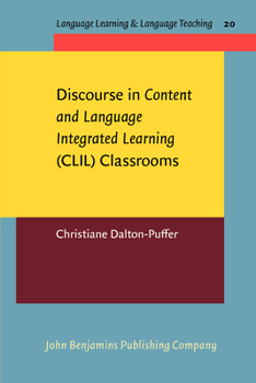 Paperback Discourse in Content and Language Integrated Learning (CLIL) Classrooms Book