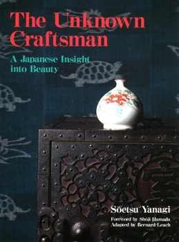 Paperback The Unknown Craftsman: A Japanese Insight Into Beauty Book