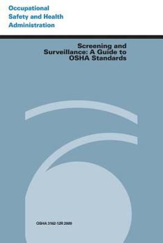 Paperback Screening and Surveillance: A Guide to OSHA Standards Book