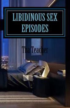 Paperback Libidinous Sex Episodes Book