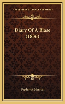 Hardcover Diary Of A Blase (1836) Book