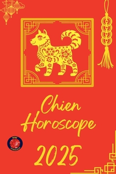 Chien Horoscope 2025 (French Edition)