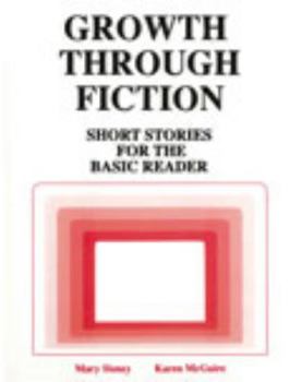 Paperback Growth Through Fiction: Short Stories for the Basic Reader Book