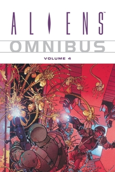 Aliens Omnibus: Volume 4 - Book  of the Aliens Comics