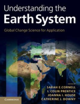 Hardcover Understanding the Earth System: Global Change Science for Application Book