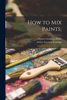 Paperback How to Mix Paints; Book