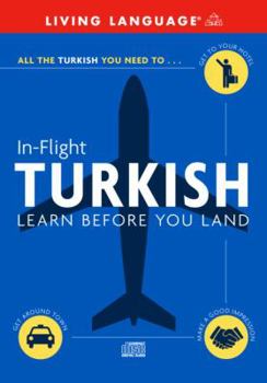 Audio CD In-Flight Turkish: Learn Before You Land [Large Print] Book
