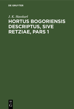 Hardcover Hortus Bogoriensis Descriptus, Sive Retziae, Pars 1 [Latin] Book
