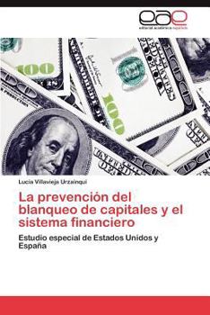 Paperback La prevención del blanqueo de capitales y el sistema financiero [Spanish] Book