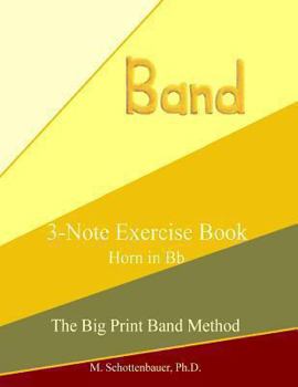 Paperback 3-Note Exercise Book: Horn in Bb Book