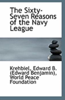 The Sixty-Seven Reasons of the Navy League