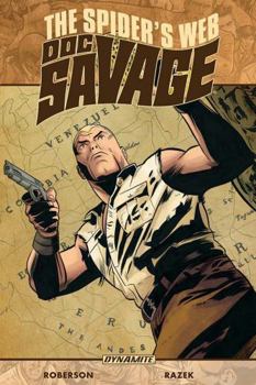 Doc Savage: The Spider's Web - Book #2 of the Doc Savage Dynamite