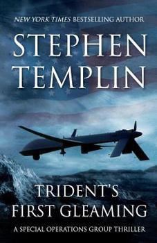 Paperback Trident's First Gleaming: [#1] A Special Operations Group Thriller Book