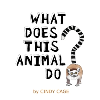Paperback What Does This Animal Do?: Fun Facts About Animals From Around the World Book