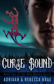 Curse Bound - Book #2 of the Mist Warden