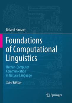 Paperback Foundations of Computational Linguistics: Human-Computer Communication in Natural Language Book