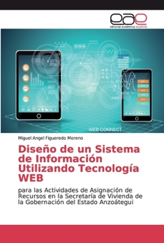 Paperback Diseño de un Sistema de Información Utilizando Tecnología WEB [Spanish] Book