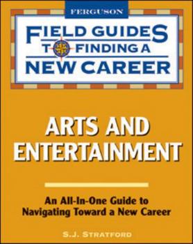 Paperback Arts and Entertainment (Field Guides to Finding a New Career) Book