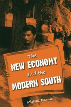 Hardcover The New Economy and the Modern South Book