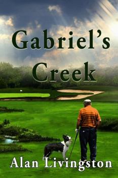 Hardcover Gabriel's Creek Book