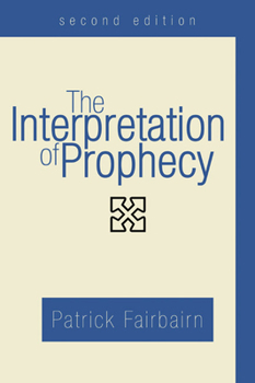 Paperback The Interpretation of Prophecy, Second Edition Book