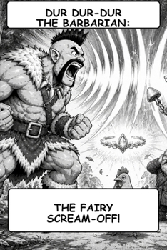 Paperback Dur Dur-Dur The Barbarian: The Fairy Scream-OFF! Book