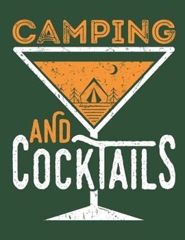 Camping and Cocktails: Camping 2020 Weekly Planner (Jan 2020 to Dec 2020), Paperback 8.5 x 11, Calendar Schedule Organizer