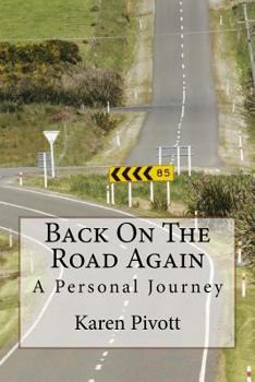 Paperback Back On The Road Again: A Personal Journey Book
