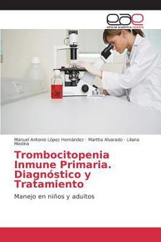 Paperback Trombocitopenia Inmune Primaria. Diagnóstico y Tratamiento [Spanish] Book
