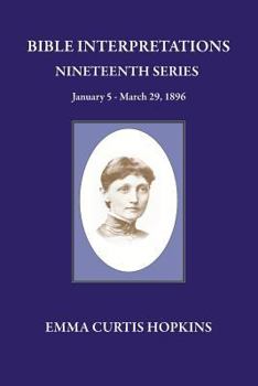 Paperback Bible Interpretation Nineteenth Series January 5 - March 29, 1896 Book