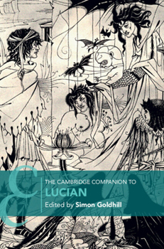 The Cambridge Companion to Lucian (Cambridge Companions to Literature)