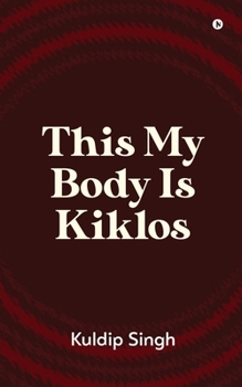 This My Body Is Kiklos