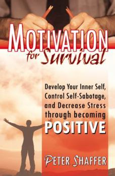 Paperback Motivation for Survival Book