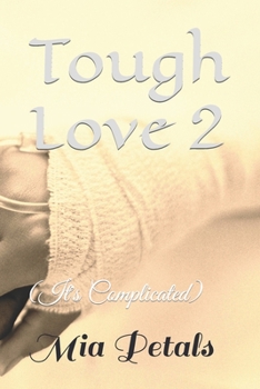 Paperback Tough Love 2: (It's Complicated) Book