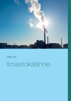 Paperback Ilmastokäänne (Finnish Edition) [Finnish] Book