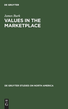 Hardcover Values in the Marketplace: The American Stock Market Under Federal Securities Law Book
