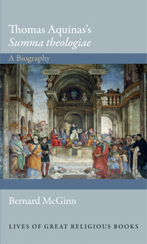 Hardcover Thomas Aquinas's Summa Theologiae: A Biography Book
